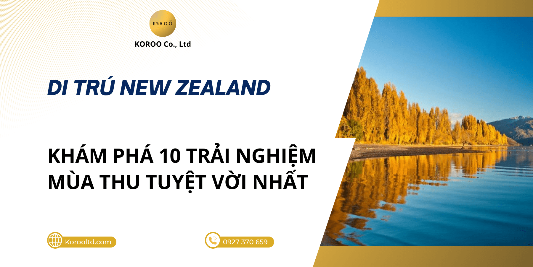 Khám Phá 10 Trải Nghiệm Mùa Thu Tuyệt Vời Nhất Tại New Zealand