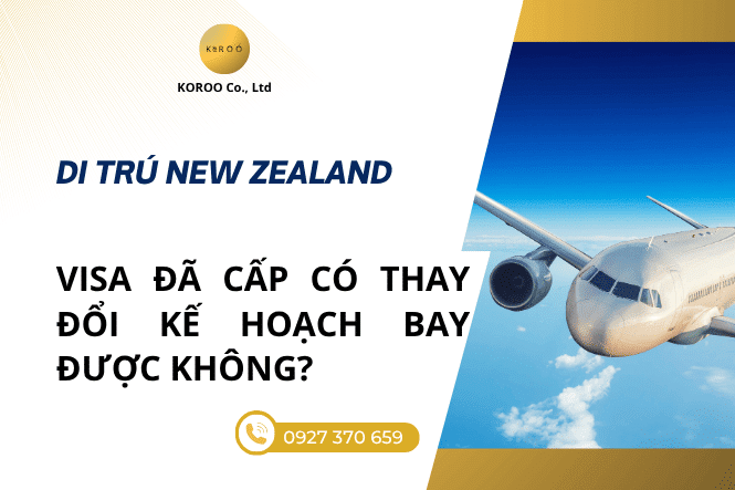 Thay đổi lịch trình visa New Zealand