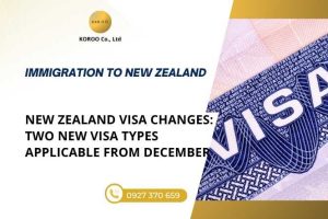New Zealand Visa Changes: Two New Visa TypesApplicable from December