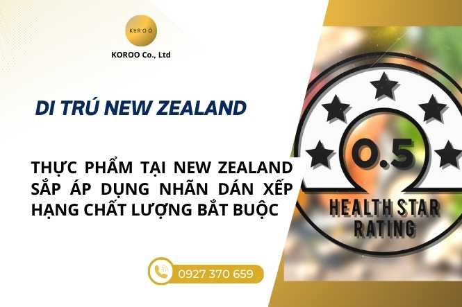 Thực Phẩm Tại New Zealand Sắp Áp Dụng Nhãn Dán Xếp Hạng Chất Lượng Bắt Buộc