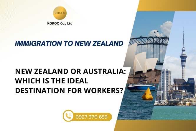 Should You Choose New Zealand or Australia? – The Best Destination for Workers in 2025