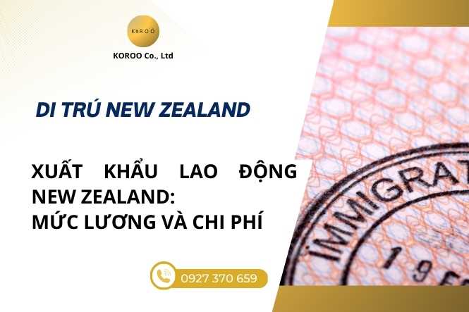 xuất khẩu lao động New Zealand: mức lương và chi phí