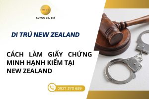 cách lấy giấy xác minh hạnh kiểm tại New Zealand