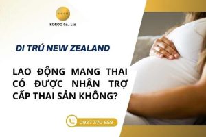Lao động mang thai ở New Zealand có được trợ cấp thai sản không