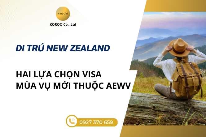 Hai lựa chọn visa mùa vụ New Zealand mới thuộc AEWV